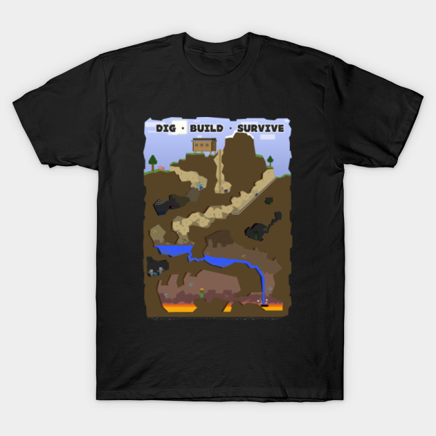 Dig, Build, Survive T-Shirt-TOZ